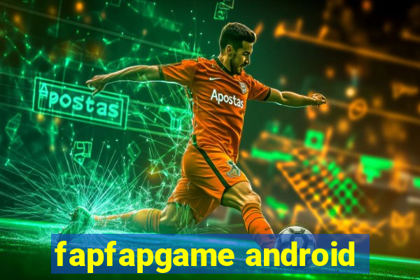 fapfapgame android